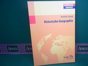 Historische Geographie. (= Geowissen kompakt).