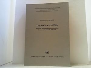 Seller image for Die Wehrmacht-Elite. Rang- und Herkunftsstruktur der deutschen Generale und Admirale 1933-1945. for sale by Antiquariat Uwe Berg