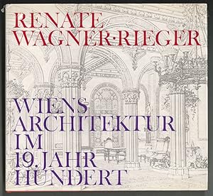 Bild des Verkufers fr Wiens Architektur im 19. Jahrhundert. zum Verkauf von Antiquariat Burgverlag