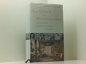 Bild des Verkufers fr Das Glck der Mendelssohns. Geschichte einer deutschen Familie Geschichte einer deutschen Familie zum Verkauf von Book Broker