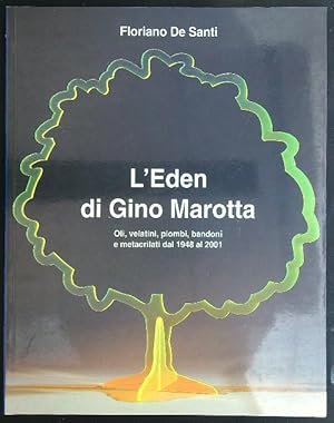 L'Eden di Gino Marotta