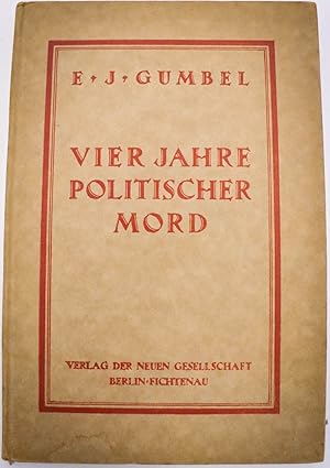 Vier Jahre politischer Mord E. J. Gumbel
