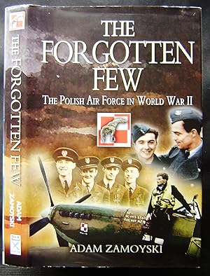 Seller image for Forgotten Few, The: the Polish Air Force in Wwii for sale by booksbesidetheseaside