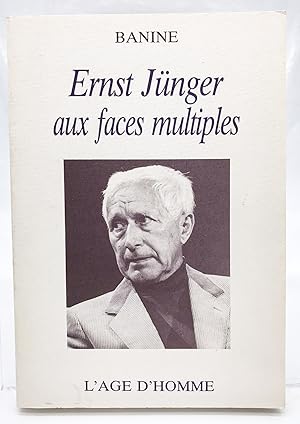 Ernst Jünger aux Faces Multiples
