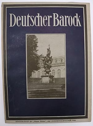 Bild des Verkufers fr Deutscher Barock. Die groen Baumeister des 18.Jahrhunderts. zum Verkauf von Antiquariat Zeitenstrom