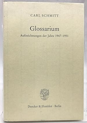 Glossarium : Aufzeichnungen der Jahre 1947 - 1951 Hrsg. von Eberhard Freiherr von Medem