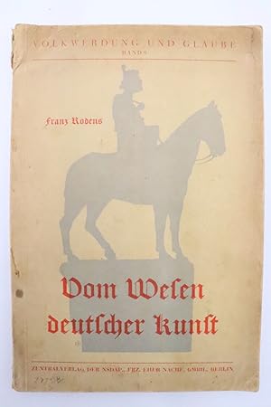 Bild des Verkufers fr Vom Wesen deutscher Kunst. Volkwerdung und Glaube ; Bd. 9 zum Verkauf von Antiquariat Zeitenstrom
