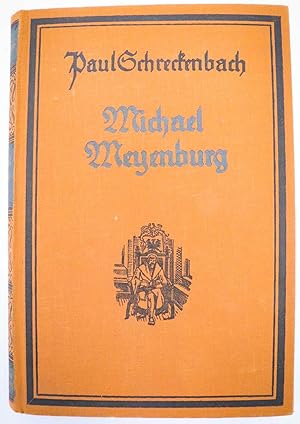 Bild des Verkufers fr Michael Meyenburg : Ein Lebensroman aus der Reformationszeit. von zum Verkauf von Antiquariat Zeitenstrom