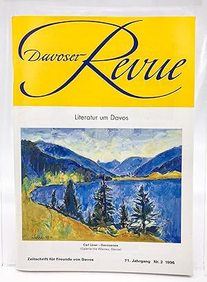 Davoser Revue - Zeitschrift für Freunde von Davos. 71. Jg. Nr. 2 1996: Literatur um Davos.