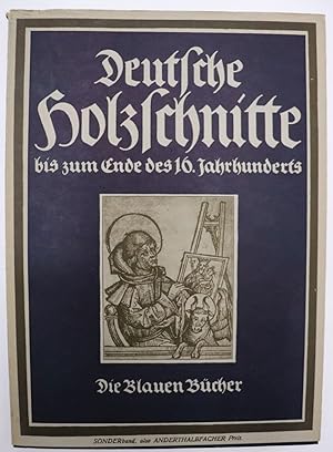 Bild des Verkufers fr Deutsche Holzschnitte bis zum Ende des 16. Jahrhunderts zum Verkauf von Antiquariat Zeitenstrom