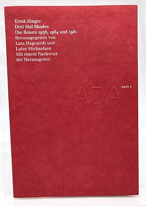 Drei Mal Rhodos : die Reisen 1938, 1964 und 1981 Hrsg. von Lutz Hagestedt und Luise Michaelsen. M...