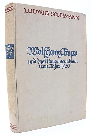 Wolfgang Kapp und das Märzunternehmen vom Jahre 1920 : Ein Wort der Sühne.