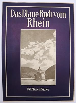 Bild des Verkufers fr Das blaue Buch vom Rhein. Text von Elly Heuss-Knapp. zum Verkauf von Antiquariat Zeitenstrom