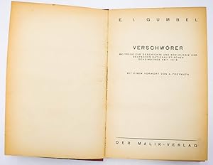 Bild des Verkufers fr Verschwrer : Beitrge zur Geschichte und Soziologie der deutschen nationalististischen Geheimbnde seit 1918. E. J. Gumbel. Mit einem Vorwort von A. Freymuth zum Verkauf von Antiquariat Zeitenstrom