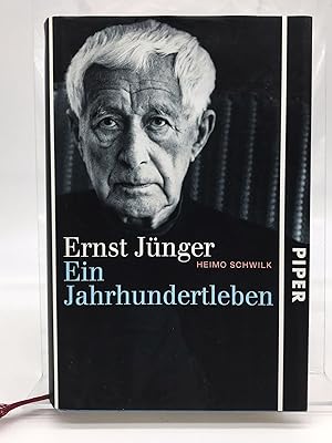 Ernst Jünger : ein Jahrhundertleben ; die Biografie