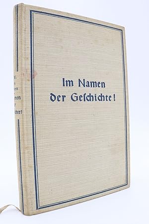 Imagen del vendedor de Im Namen der Geschichte! : Politische Prozesse der Nachkriegszeit. F. W. von Oertzen a la venta por Antiquariat Zeitenstrom