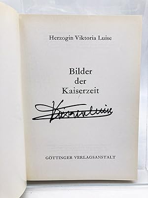 Bild des Verkufers fr Bilder der Kaiserzeit [signiert!] zum Verkauf von Antiquariat Zeitenstrom