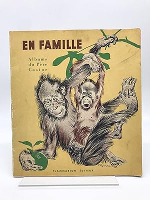 Albums du Père Castor. En Famille. [Flammarion Éditeur.]