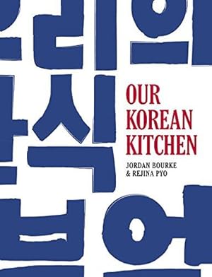 Immagine del venditore per Our Korean Kitchen venduto da WeBuyBooks