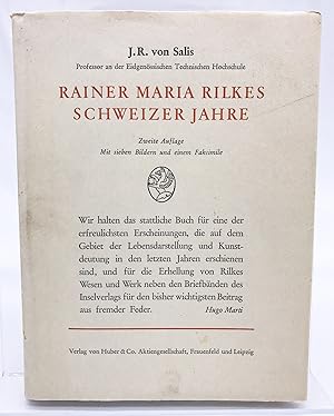 Rainer Maria Rilkes Schweizer Jahre : Geschrieben zum 10. Jahrestag s. Todes am 29. Dez. 1936 J. ...