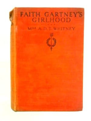 Faith Gartney's Girlhood