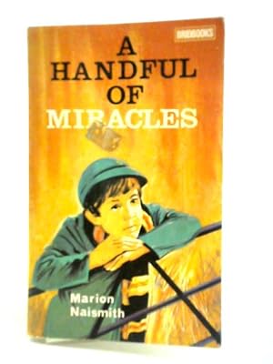 Immagine del venditore per A Handful of Miracles venduto da World of Rare Books