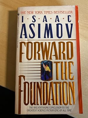 Forward the Foundation: Isaac Asimov