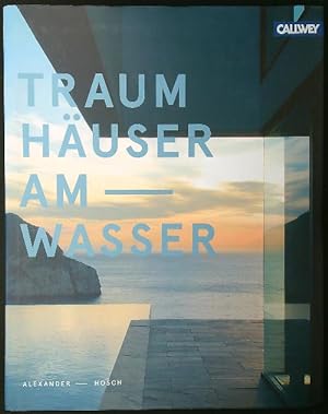 Seller image for Traumhauser am Wasser for sale by Miliardi di Parole