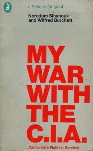 Seller image for My War with the CIA: Cambodia's Fight for Survival for sale by WeBuyBooks 2