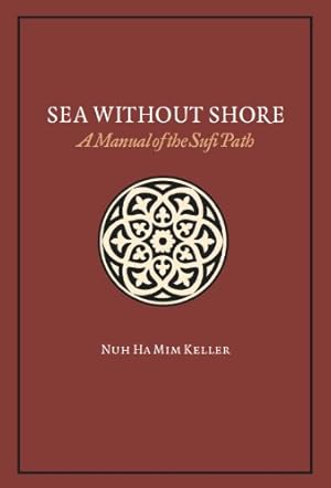 Seller image for Sea Without Shore A Manual of the Sufi Path for sale by WeBuyBooks