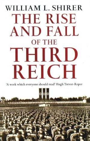 Bild des Verkufers fr Rise And Fall Of The Third Reich zum Verkauf von WeBuyBooks 2