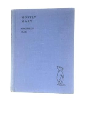 Imagen del vendedor de Mostly Mary a la venta por World of Rare Books