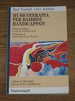 Bild des Verkufers fr Musicoterapia per bambini handicappati. La psicologia oggi, Band 38. zum Verkauf von Antiquariat Gallenberger