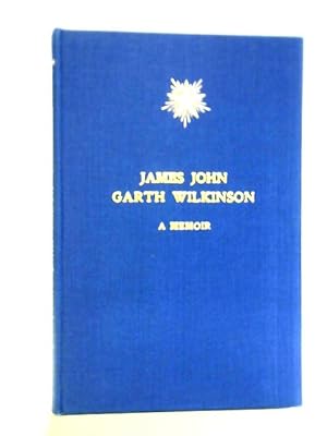 James John Garth Wilkinson: An Introduction