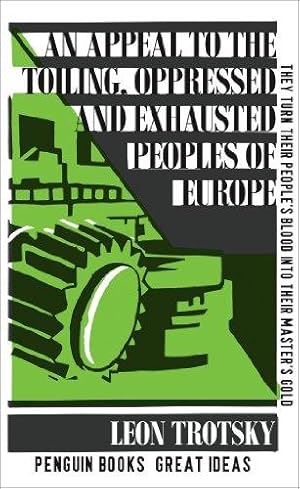 Seller image for An Appeal to the Toiling, Oppressed and Exhausted Peoples of Europe (Penguin Great Ideas) for sale by WeBuyBooks 2