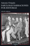 Image du vendeur pour Fabulosas narraciones por historias mis en vente par Agapea Libros