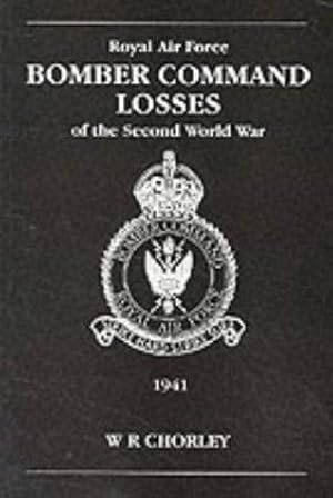 Seller image for RAF Bomber Command Losses of the Second World War 2: 1941: v. 2 for sale by WeBuyBooks