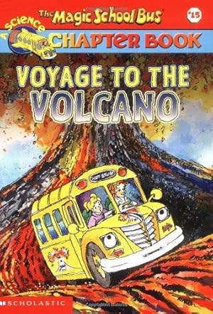 Seller image for Voyage to the Volcano (Magic School Bus Science Chapter Books) for sale by WeBuyBooks 2