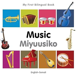 Bild des Verkufers fr My First Bilingual Book-Music (English-Somali) zum Verkauf von moluna