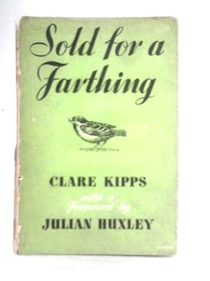 Imagen del vendedor de Sold For A Farthing a la venta por World of Rare Books