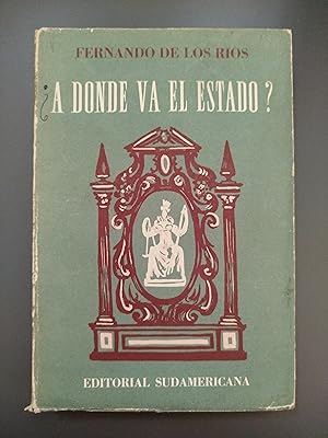 Imagen del vendedor de A dnde va el estado?.- de los Ros, Fernando. a la venta por MUNDUS LIBRI- ANA FORTES