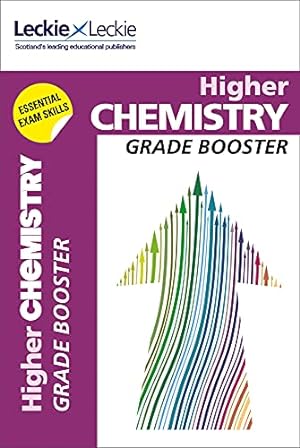 Seller image for Higher Chemistry: Maximise Marks and Minimise Mistakes to Achieve Your Best Possible Mark (Grade Booster for CfE SQA Exam Revision) for sale by WeBuyBooks