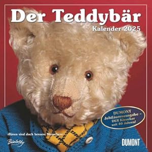 Immagine del venditore per Der Teddybr 2025 - Broschrenkalender - Wandkalender - Format 30 x 30 cm : Bren sind doch bessere Menschen venduto da AHA-BUCH GmbH