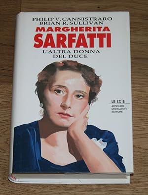 Margherita Sarfatti. L'altra donna del duce.