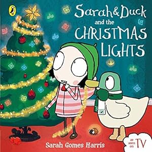 Seller image for Sarah and Duck and the Christmas Lights for sale by WeBuyBooks 2