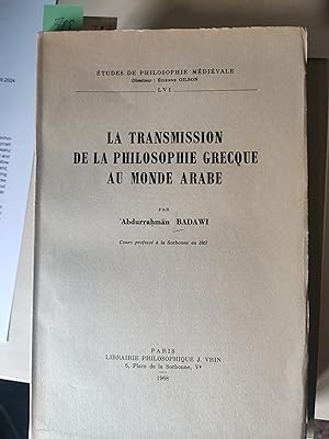 Image du vendeur pour La transmission de la philosophie grecque au monde arabe: 56 (Etudes De Philosophie Medievale) mis en vente par Koinonia-Oriens Bookseller