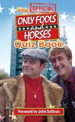 Bild des Verkufers fr The Official Only Fools and Horses Quiz Book zum Verkauf von WeBuyBooks