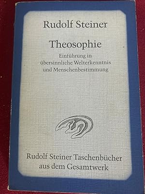 Image du vendeur pour Theosophie. Einfhrung in bersinnliche Welterkenntnis und Menschenbestimmung. mis en vente par Antiquariat Dirk Borutta