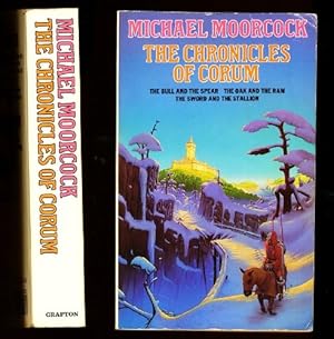 Seller image for The Chronicles of Corum: "The Bull and the Spear", "The Oak and the Ram" and "The Sword and the Stallion" for sale by WeBuyBooks