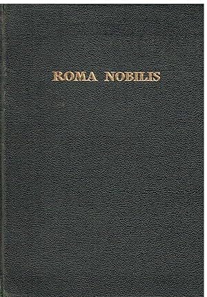 Bild des Verkufers fr Roma Nobilis zum Verkauf von Libreria sottomarina - Studio Bibliografico